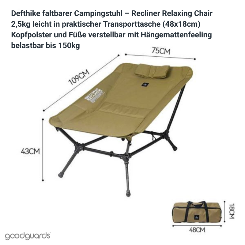 Defthike Reclining Relaxing Chair - faltbarer Campingstuhl